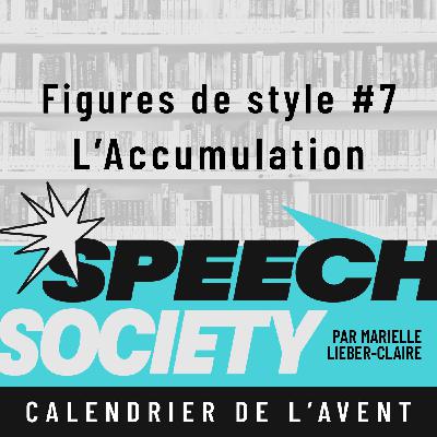 45. Calendrier de l'Avent des Figures de Style (7/22) : L'énumération ou comment accumuler sans ennuyer 45. Calendrier de l'Avent des Figures de Style (7/22) : L'énumération ou comment accumuler sans ennuyer