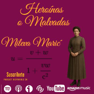 Mileva Maric Mileva Maric