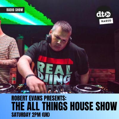 Robert Evans Presents - The All Things House Show 035