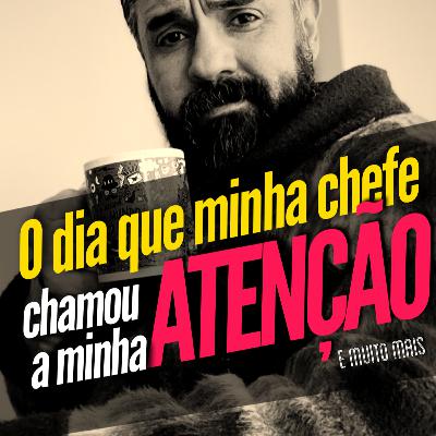 Senta Que Lá Vem História #1