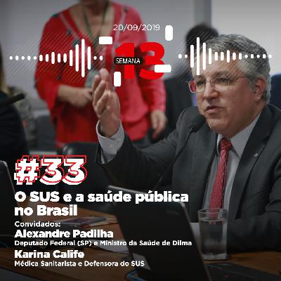 33: O SUS e a saúde pública no Brasil