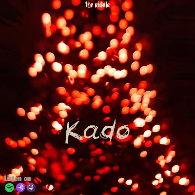 Riddle #7 - Kado