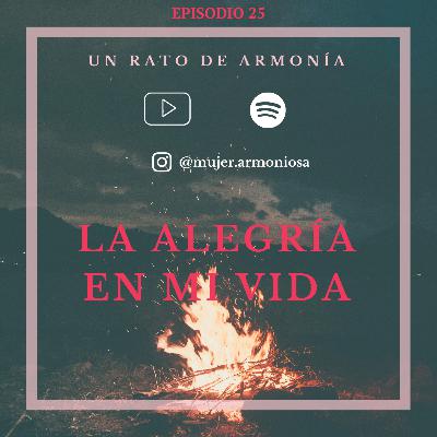 LA ALEGRÍA EN MI VIDA