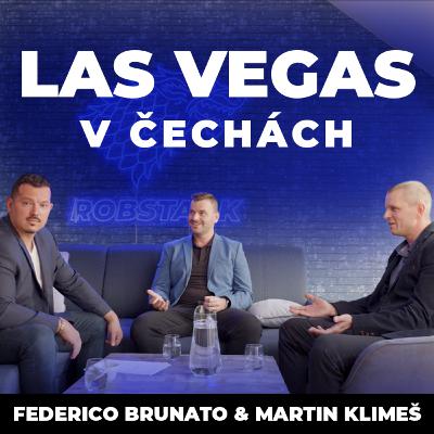 Podcast RobStark #8 Las Vegas v Čechách (Federico Brunato & Martin Klimeš)