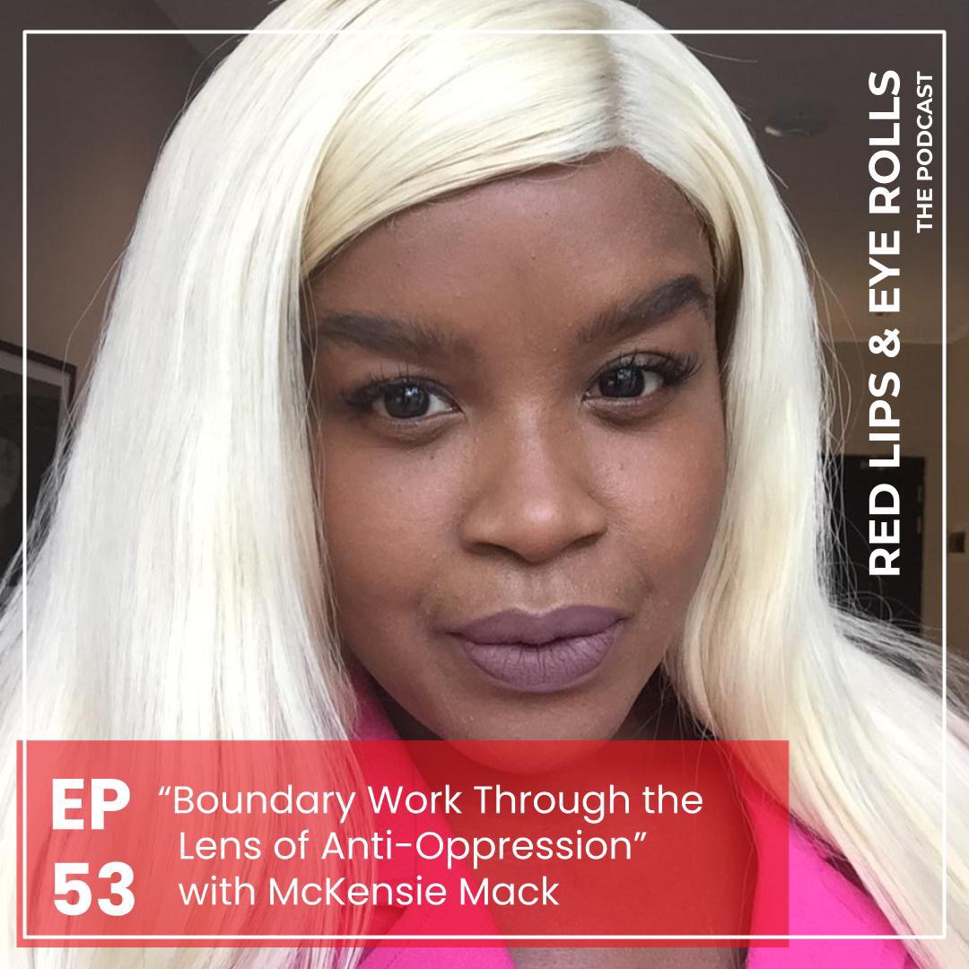Red Lips & Eye Rolls the Podcast