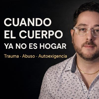 Cuando el cuerpo deja de sentirse hogar: Testimonios sobre vergüenza, abuso y agotamiento. Cuando el cuerpo deja de sentirse hogar: Testimonios sobre vergüenza, abuso y agotamiento.