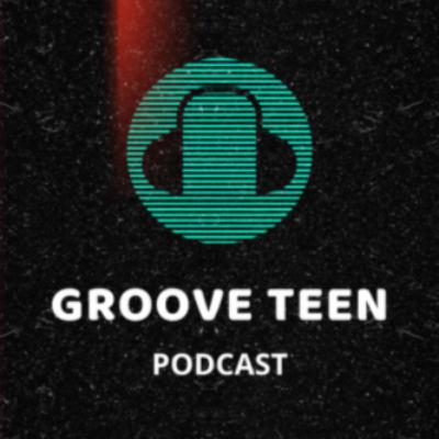 Groove Teenager Podcast Trailer Groove Teenager Podcast Trailer