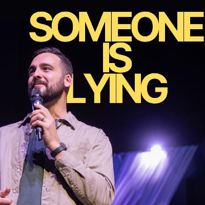 Someone Is Lying