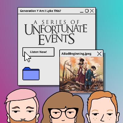 A Series of Unfortunate Events: The Bad Beginning