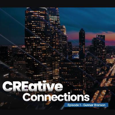 CREative Connections // Ep 1 - Gunnar Branson