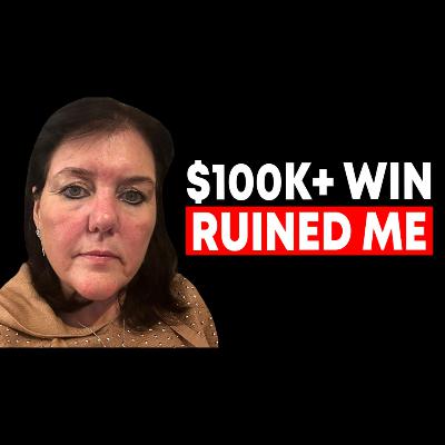 Winning £127,000 Was The Worst Day Of My Life | Lisa's Gambling Story