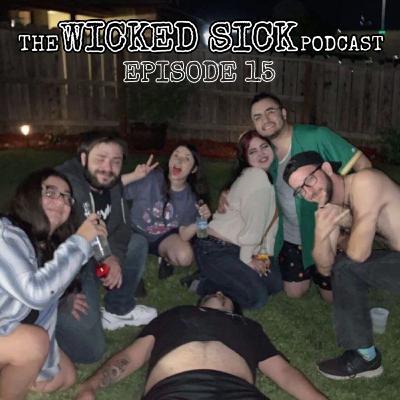 Drunk Stories (Part One) - The Wicked Sick Podcast #15 Drunk Stories (Part One) - The Wicked Sick Podcast #15