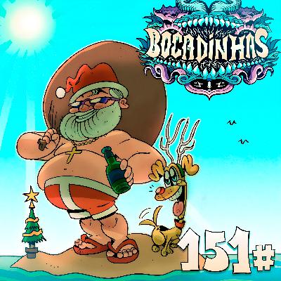 Bocadinhas 151 - Já é Natal de Novo!