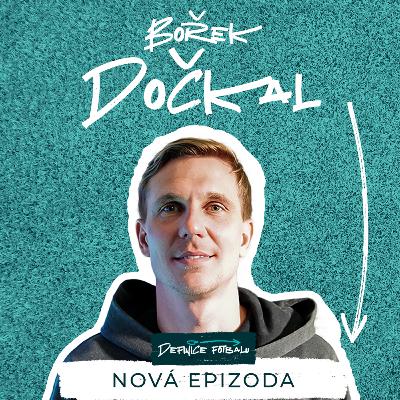 BOŘEK DOČKAL - Ve spartě jsem byl vždycky hrozně rád. I 07