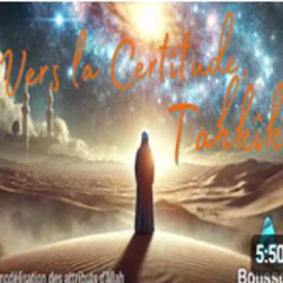 La Marifa : Connaître Allah pour Élever sa Foi La Marifa : Connaître Allah pour Élever sa Foi