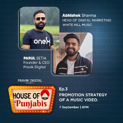 EP 03: Promotion Strategy Of A Music Video ft. Abhishek Sharma.
