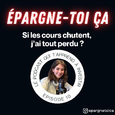 ETC10 : Si les cours chutent, j'ai tout perdu ?