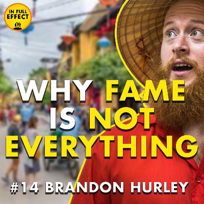 #14 Brandon Hurley - Content Creator / Entertainer #14 Brandon Hurley - Content Creator / Entertainer