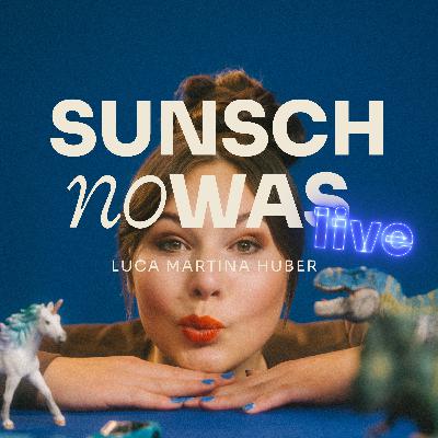 Special: LIVE. 2 Jahre Sunsch no was.