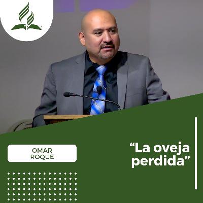 Omar Roque: "La oveja perdida" | Reflexion Omar Roque: "La oveja perdida" | Reflexion