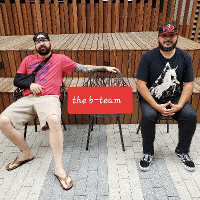 The B-Team EP 81: 50/ 40/10