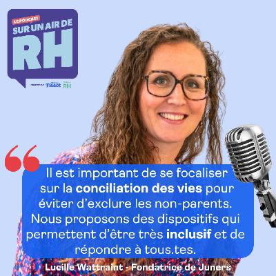 Saison 5 Ep.5 - Parentalité & conciliation des vies : un levier de fidélisation RH à ne pas sous-estimer