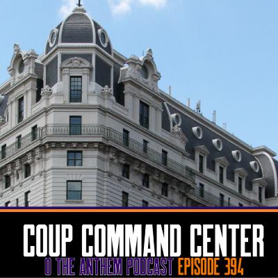 Coup Command Center - OTA Podcast Episode 394