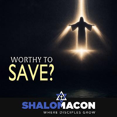 Worthy to Save?