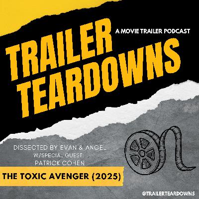 The Toxic Avenger (2025) Trailer - Episode 30 The Toxic Avenger (2025) Trailer - Episode 30