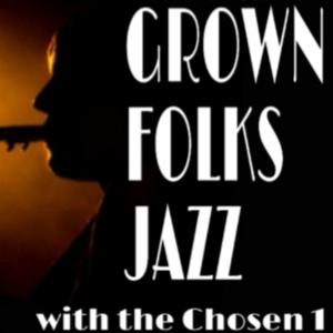 Grown Folks Jazz EP-19 Grown Folks Jazz EP-19