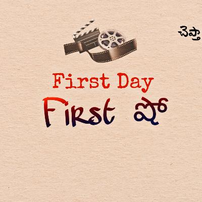 First Day First Show | Telugu Podcast | Cheptha Vinu