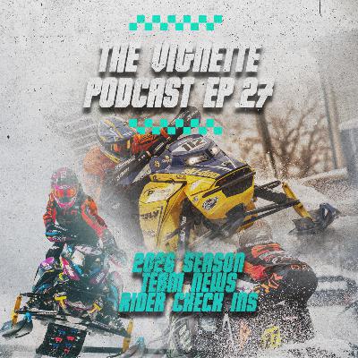 The Vignette Podcast | Ep. 27 The Vignette Podcast | Ep. 27