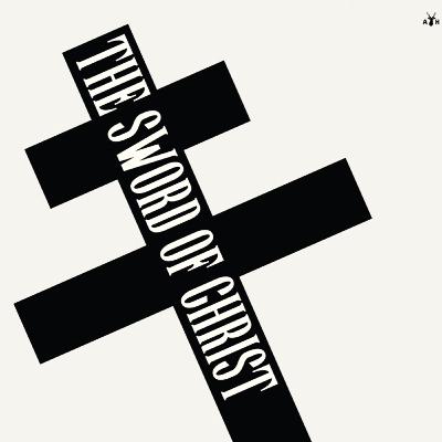 The Sword of Christ: Review & Discussion The Sword of Christ: Review & Discussion