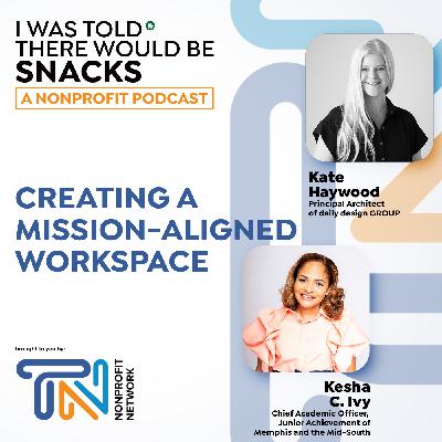 Creating a Mission-Aligned Workspace