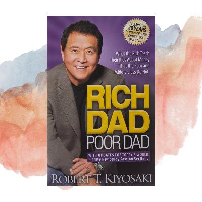 16. Review Rich Dad Poor Dad - Robert T. Kiyosaki : Belajar Mengelola Keuangan Sejak Dini