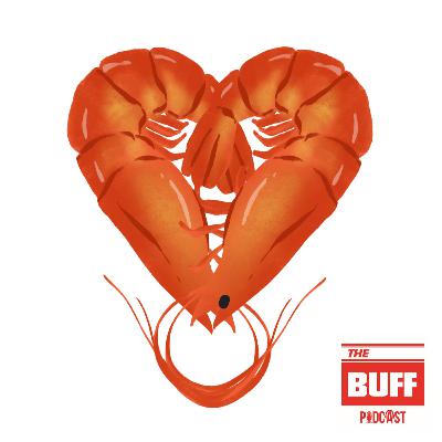 The Buff presents: Prawn to be a Wanderer (shellfish lovers edition)