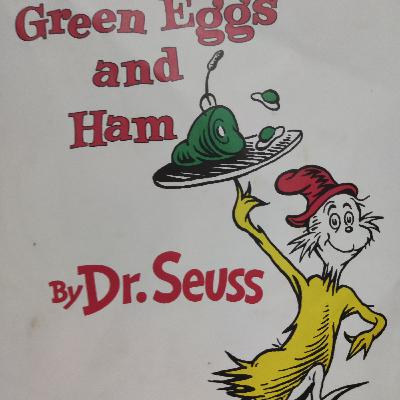 Green Eggs and Ham