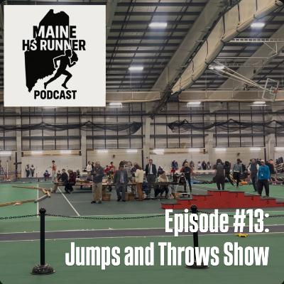 #013: Jumps and Throws Show #013: Jumps and Throws Show