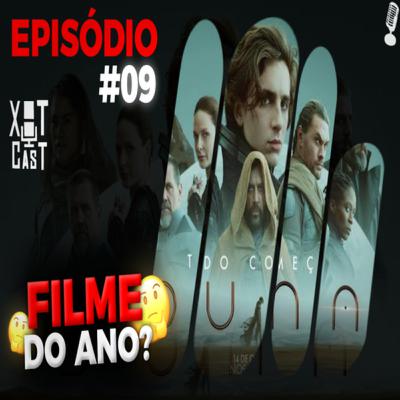 XitCast#09: Duna (2021) - Review XitCast#09: Duna (2021) - Review
