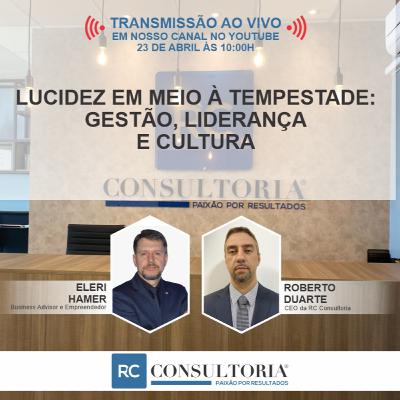 Lucidez em Meio à Tempestade: Gestão, Liderança e Cultura Lucidez em Meio à Tempestade: Gestão, Liderança e Cultura