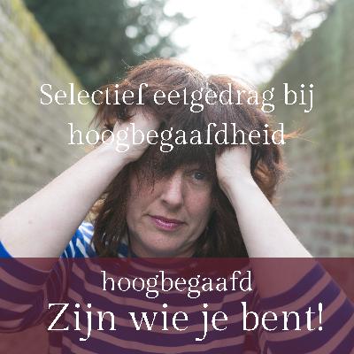 16. Selectief eetgedrag bij hoogbegaafdheid 16. Selectief eetgedrag bij hoogbegaafdheid
