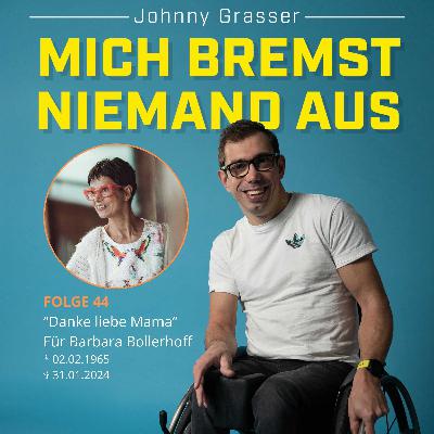 FOLGE 44: Danke liebe Mama