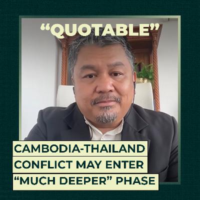 Cambodia-Thailand conflict may enter “much deeper” phase