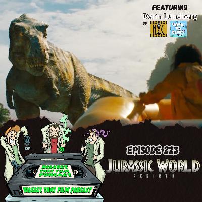 223: Jurassic World Rebirth (2025)
