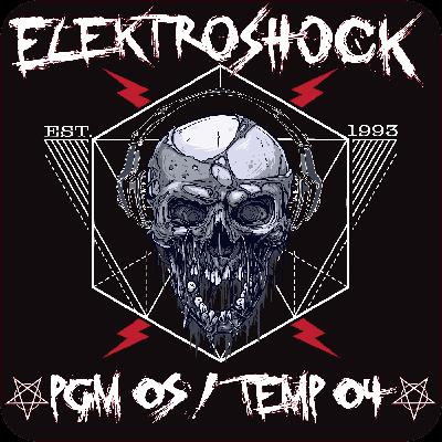 ELEKTROSHOCK - PGM 05 / TEMP 04