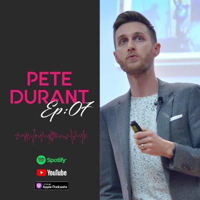 Episode 07 | A session with digital guru Pete Durant Episode 07 | A session with digital guru Pete Durant