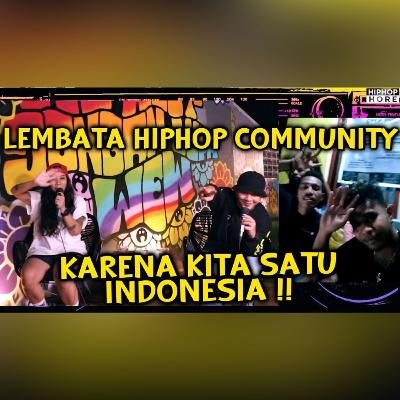 LEMBATA HIPHOP COMMUNITY KARENA KITA SATU INDONESIA (HIPHOPHORE WALK THE TALK ep.36)