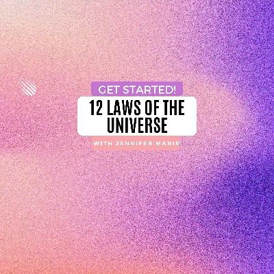 12 Laws of the Universe Explained 12 Laws of the Universe Explained
