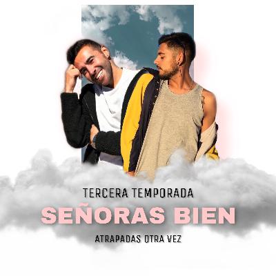 Señoras Bien 03x01 - Benjita in love, Benjita in clona