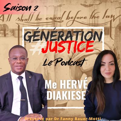 Génération Justice - Me Hervé DIAKESE